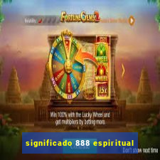 significado 888 espiritual